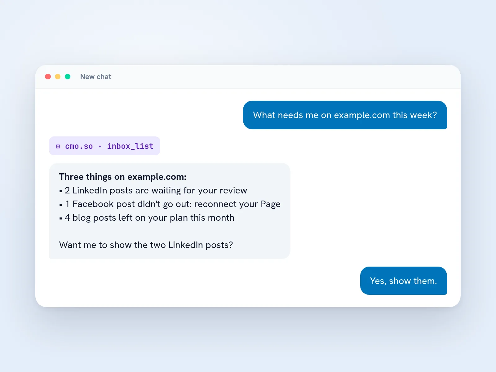A chat asking what needs attention on example.com, the cmo.so inbox_list tool running, and Maggie's three-item answer